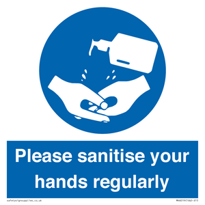 Please sanitise your hands regularly
